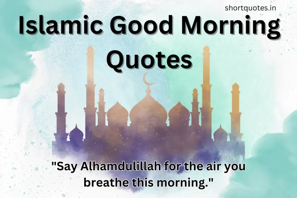 Islamic Good Morning Quotes