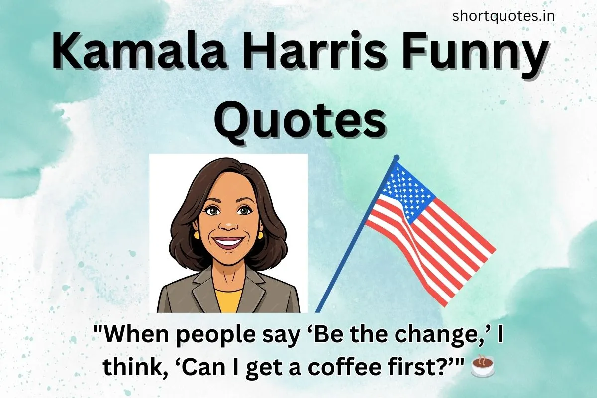 Kamala Harris Funny Quotes