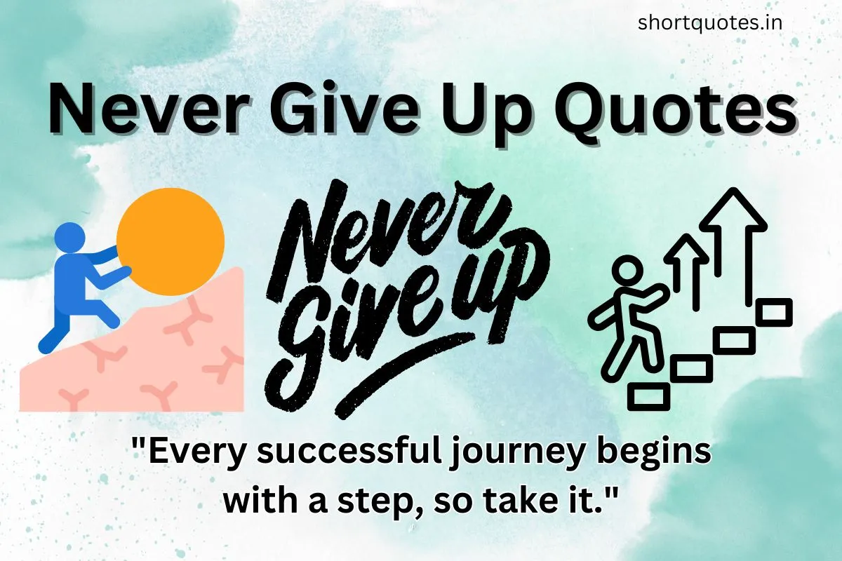 Never Give Up Quotes