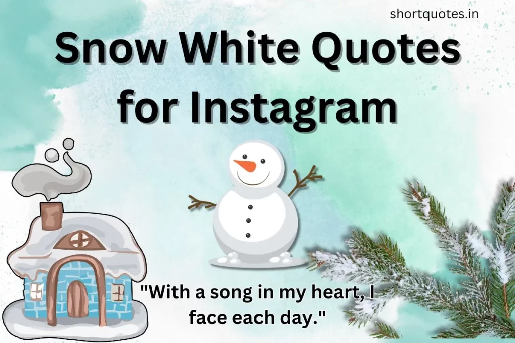 Snow White Quotes for Instagram