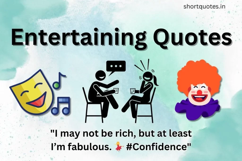 Entertaining Quotes