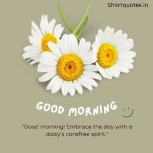 Good Morning with Flowers Quotes