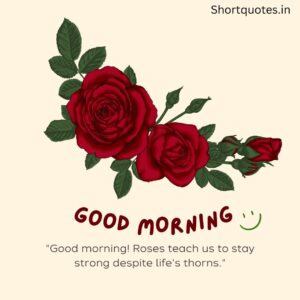 Good Morning with Flowers Quotes