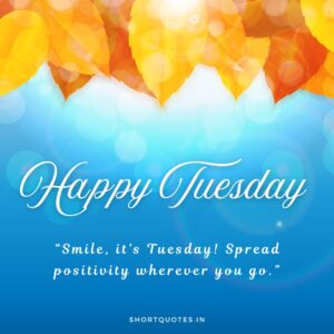 Happy Tuesday Images and Quotes