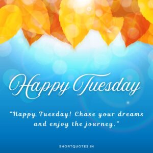 Happy Tuesday Images and Quotes