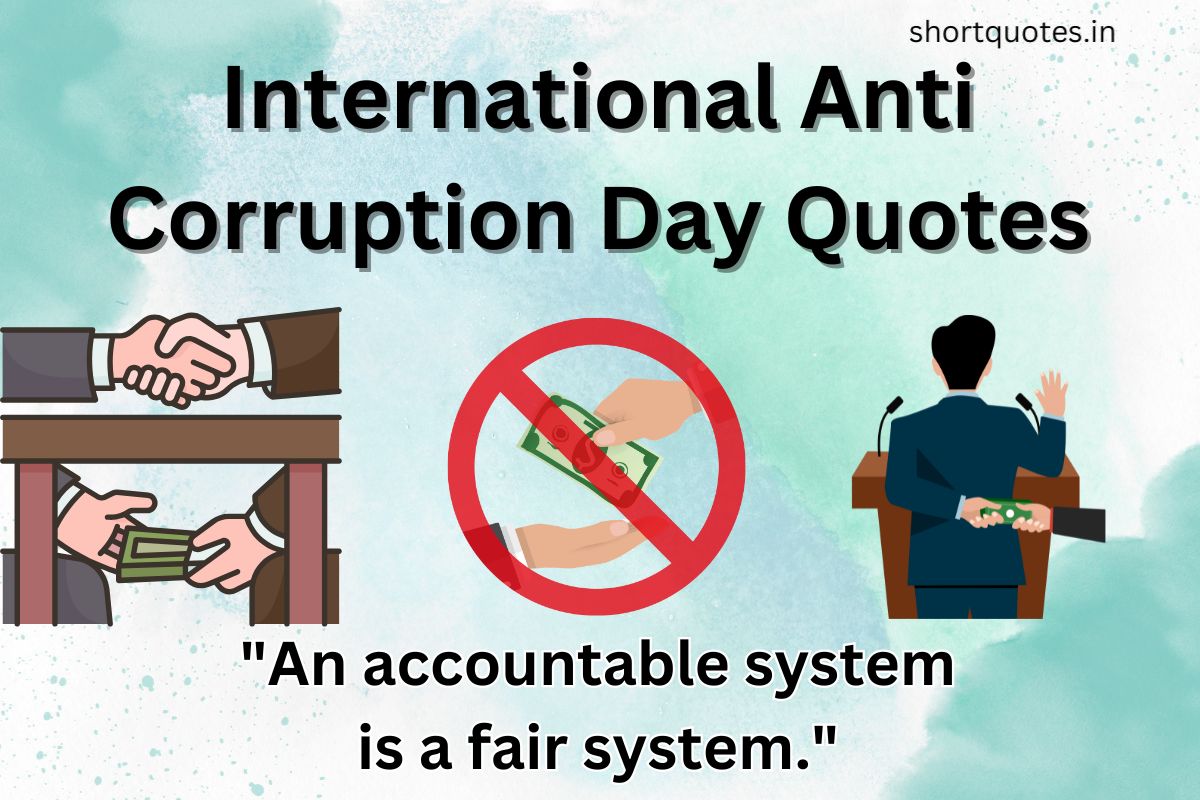 International Anti Corruption Day Quotes