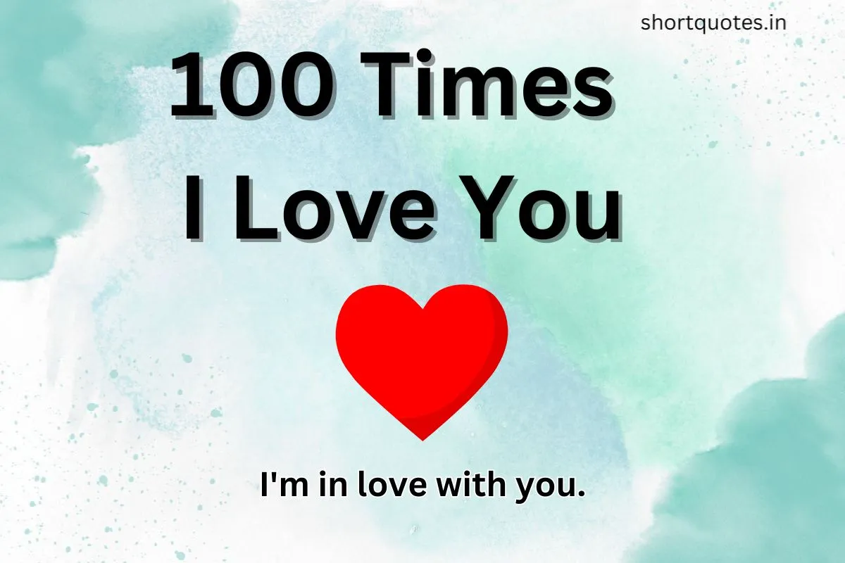 100 Times I Love You