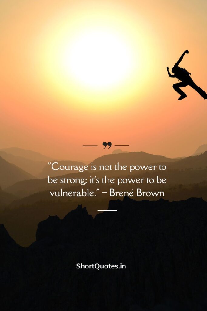 Famous Quotes About Courage